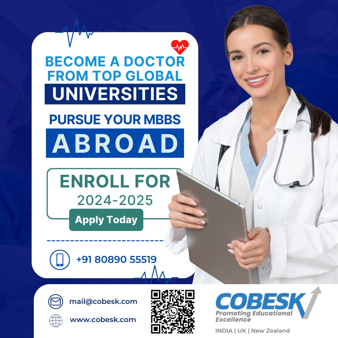 Getting your MBBS from a renowned foreign institution through the Cobesk Global Study Abroad Program